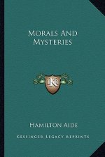 Morals and Mysteries