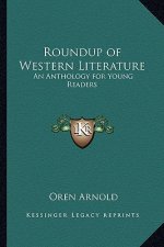 Roundup of Western Literature: An Anthology for Young Readers