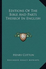Editions of the Bible and Parts Thereof in English