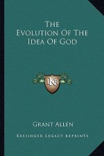 The Evolution of the Idea of God