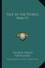 Yale in the World War V1