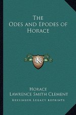 The Odes and Epodes of Horace