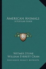 American Animals: A Popular Guide