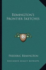 Remington's Frontier Sketches