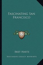 Fascinating San Francisco