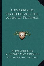 Aucassin and Nicolette and the Lovers of Province