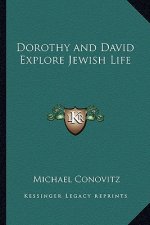 Dorothy and David Explore Jewish Life