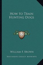 How to Train Hunting Dogs