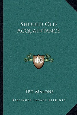 Should Old Acquaintance