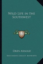 Wild Life in the Southwest