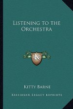 Listening to the Orchestra