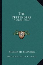 The Pretenders: A School Story