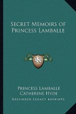 Secret Memoirs of Princess Lamballe