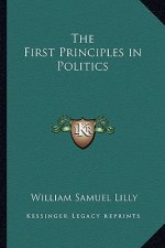 The First Principles in Politics