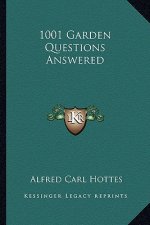 1001 Garden Questions Answered