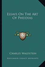 Essays on the Art of Pheidias