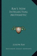 Ray's New Intellectual Arithmetic