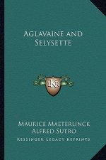 Aglavaine and Selysette