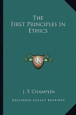 The First Principles in Ethics