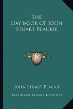 The Day Book of John Stuart Blackie
