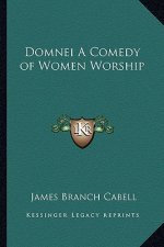 Domnei a Comedy of Women Worship