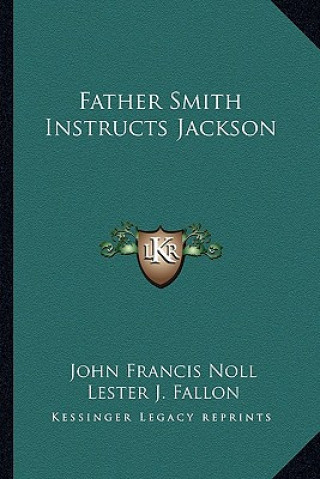Father Smith Instructs Jackson