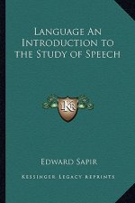 Language an Introduction to the Study of Speech