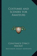 Costumes and Scenery for Amateurs