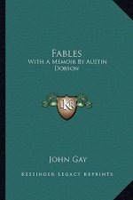 Fables: With a Memoir by Austin Dobson