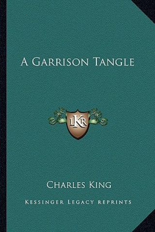 A Garrison Tangle