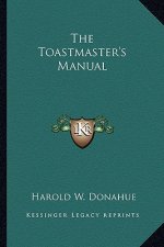 The Toastmaster's Manual