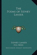 The Poems of Sidney Lanier