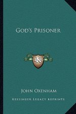 God's Prisoner