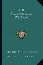 The Beginning of Wisdom