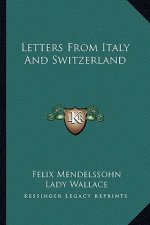 Letters from Italy and Switzerland