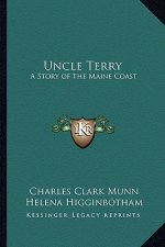 Uncle Terry: A Story of the Maine Coast
