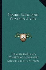 Prairie Song and Western Story