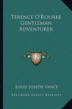 Terence O'Rourke Gentleman Adventurer
