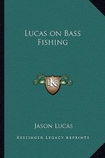 Lucas on Bass Fishing