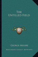The Untilled Field