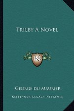 Trilby a Novel