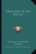 Drum Beat of the Nation