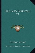 Hail and Farewell! V1