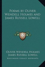 Poems by Oliver Wendell Holmes and James Russell Lowell