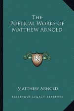 The Poetical Works of Matthew Arnold
