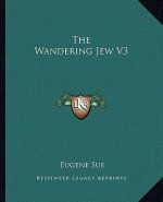 The Wandering Jew V3