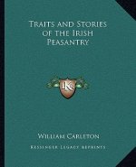 Traits and Stories of the Irish Peasantry