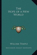 The Hope of a New World