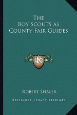 The Boy Scouts as County Fair Guides
