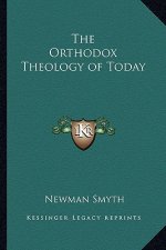 The Orthodox Theology of Today